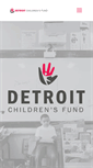 Mobile Screenshot of detroitchildrensfund.org